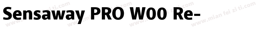 Sensaway PRO W00 Re字体转换